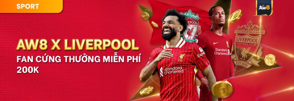 NGOẠI HẠNG ANH TRỞ LẠI - FAN CỨNG LIVERPOOL NHẬN NGAY FREEBET VND 200